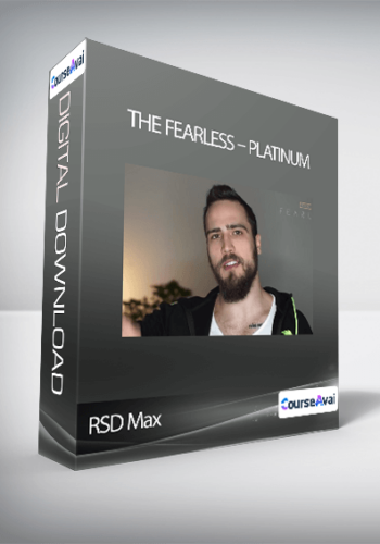 RSD Max - The FEARLESS - PLATINUM