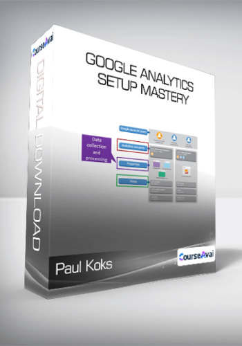 Paul Koks - Google Analytics Setup Mastery