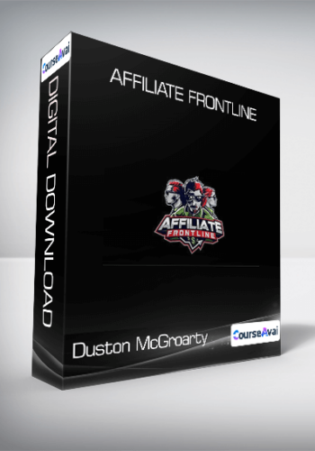 Duston McGroarty – Affiliate Frontline