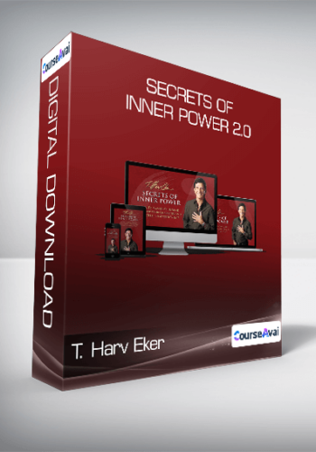 T. Harv Eker - Secrets Of Inner Power 2.0