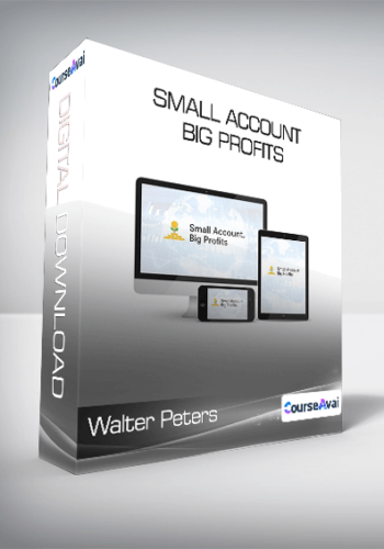 Walter Peters – Small Account Big Profits