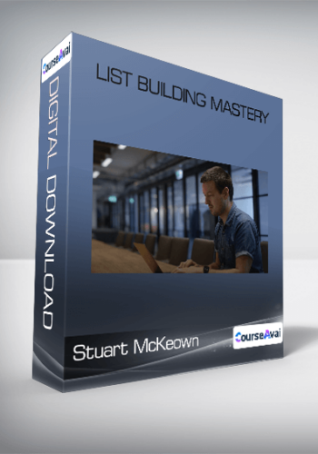 Stuart McKeown (Foundr) - List Building Mastery