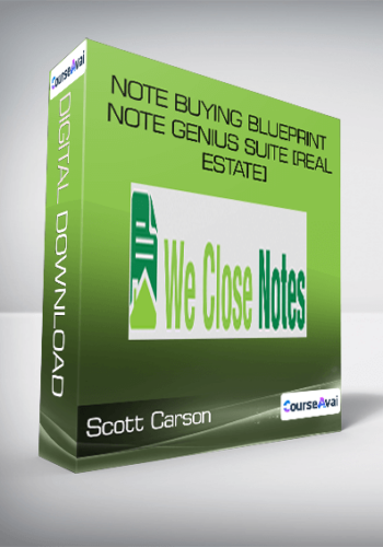 Scott Carson – Note Buying Blueprint – Note Genius Suite (Real Estate)