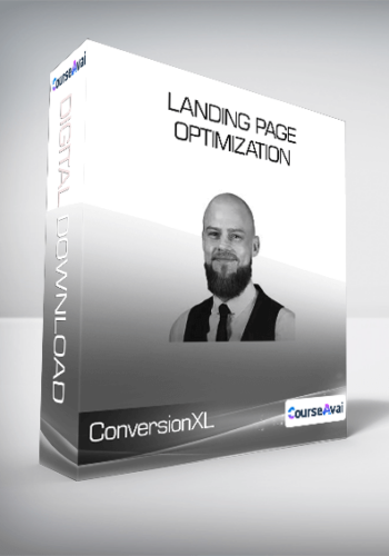 ConversionXL (Michael Aagaard) - Landing Page Optimization