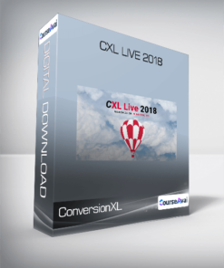 ConversionXL - CXL Live 2018