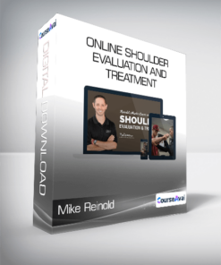 Mike Reinold - Online Shoulder Evaluation and Treatment