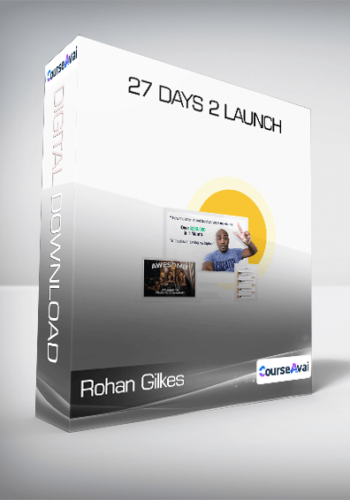 Rohan Gilkes - 27 Days 2 Launch
