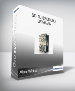 Alan Weiss - $0 to $300.000 Seminar