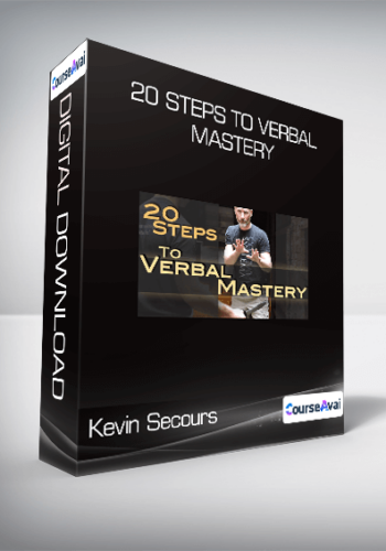 Kevin Secours – 20 Steps To Verbal Mastery