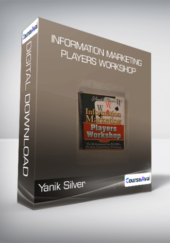 Yanik Silver - Information Marketing Players Workshop