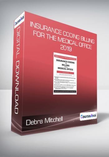 Debra Mitchell - Insurance Coding and Billing for the Medical Office 2019