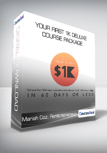 Mariah Coz, Femtrepreneur - Your First 1K Deluxe Course Package