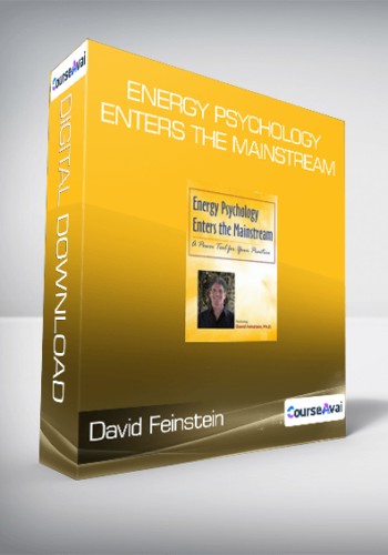 David Feinstein - Energy Psychology Enters the Mainstream