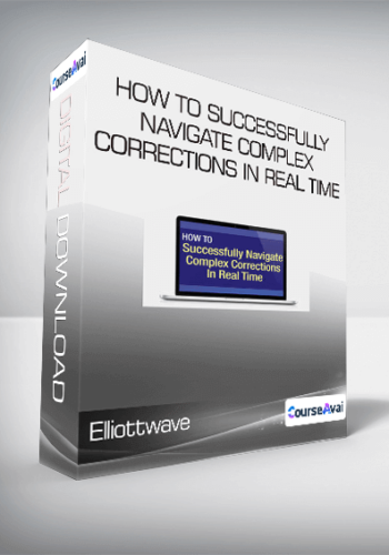 Elliottwave - How to Successfully Navigate Complex Corrections in Real Time