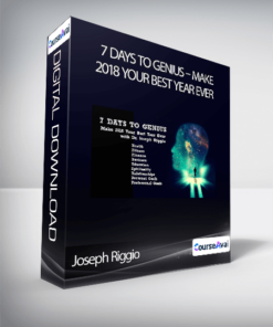 Joseph Riggio - 7 Days to Genius - Make 2018 Your Best Year Ever