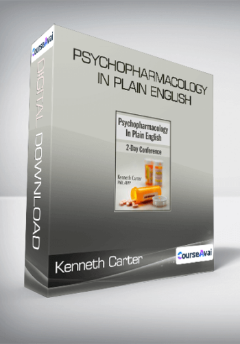 Kenneth Carter - Psychopharmacology in Plain English