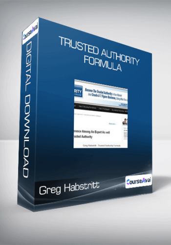 Greg Habstritt - Trusted Authority Formula
