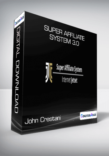 John Crestani - Super Affiliate System 3.0