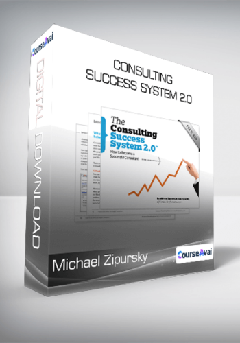 Michael Zipursky – Consulting Success System 2.0