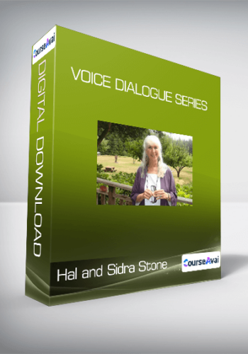 Hal And Sidra Stone – Voice Dialogue Series