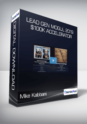 Mike Kabbani - Lead Gen Mogul 2019 $100k Accelerator