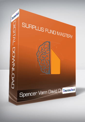 Spencer Vann & David Church – Surplus Fund Mastery
