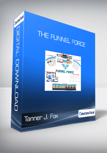 Tanner J. Fox - The Funnel Force