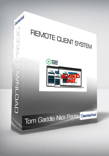 Tom Gaddis And Nick Ponte – Remote Client System