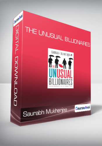 Saurabh Mukherjea - The Unusual Billionaires
