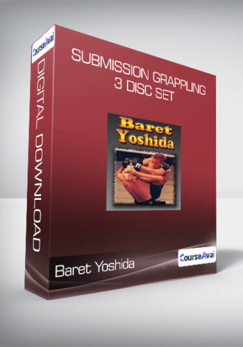 Baret Yoshida – Submission Grappling 3 Disc Set