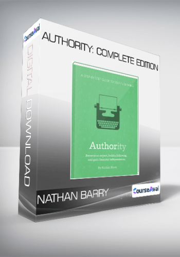 Nathan Barry - Authority: Complete Edition