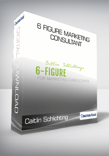 Caitlin Schlichting - 6 Figure Marketing Consultant