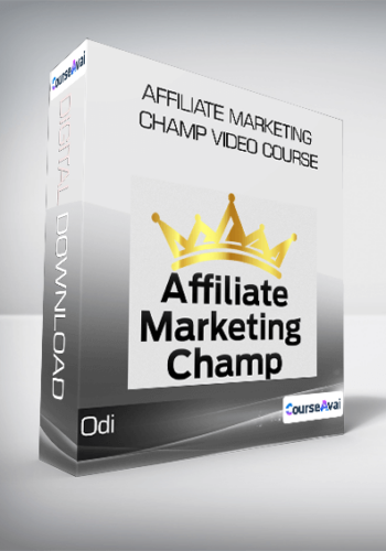 Odi - Affiliate Marketing CHAMP Video Course