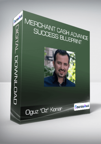 Oguz "Oz" Konar - Merchant Cash Advance Success Blueprint