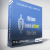 Phil Graham - Facebook Ads Mastery