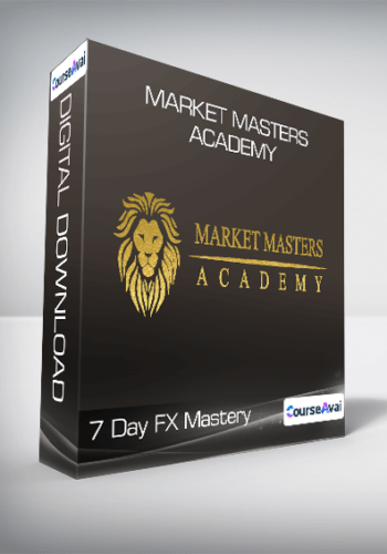 Market Masters Academy – 7 Day FX Mastery