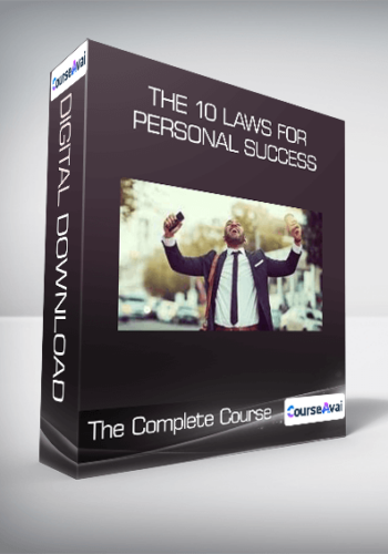 The 10 Laws for Personal Success - The Complete Course