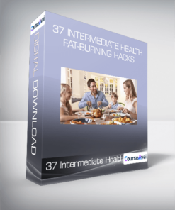 37 Intermediate Health & Fat-Burning Hacks