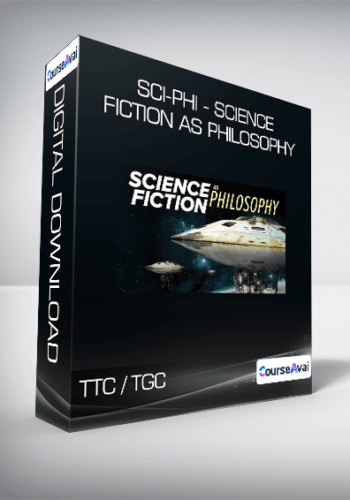 TTC / TGC - Sci-Phi - Science Fiction as Philosophy