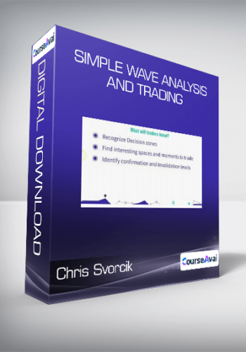Chris Svorcik – Simple Wave Analysis And Trading