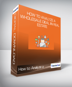 How to Analyze a Wholesale Deal in Real Estate