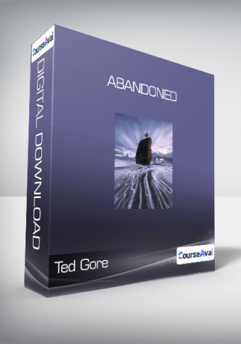Ted Gore – Abandoned