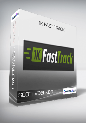Scott Voelker - 1k Fast Track