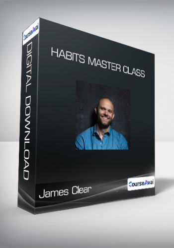 James Clear - Habits Master Class