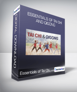 Essentials of Tai Chi and Qigong