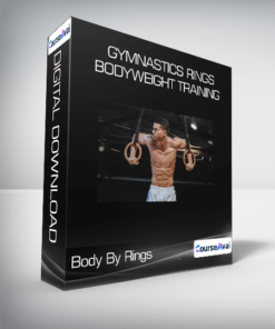 Body By Rings - Gymnastics Rings Bodyweight Training