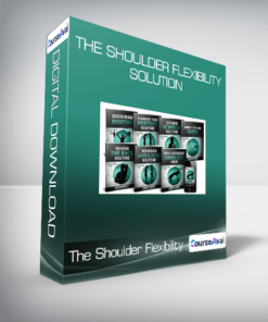 The Shoulder Flexibility Solution