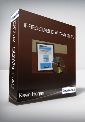 Kevin Hogan – Irresistable Attraction