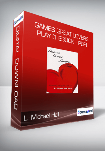 L. Michael Hall – Games Great Lovers Play [1 EBook – PDF]