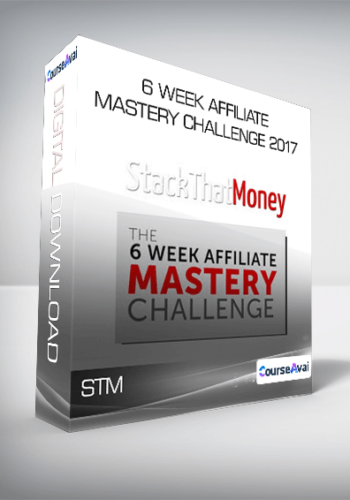 STM - 6 Week Affiliate Mastery Challenge 2017